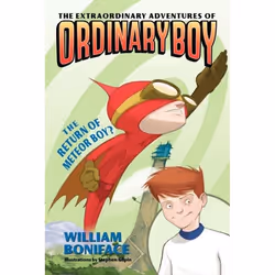ISBN The Extraordinary Adventures of Ordinary Boy, Book 2: The Return of Meteor Boy?, Paperback, 368 pages