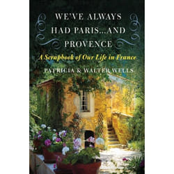 ISBN We've Always Had Paris...and Provence