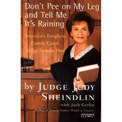 ISBN Don't Pee on My Leg and Tell Me It's Raining, Trade Paperback, 256 pages