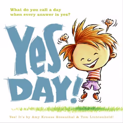 ISBN Yes Day!, Hardcover, 40 pages