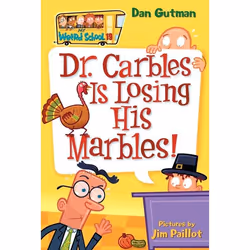 ISBN My Weird School #19: Dr. Carbles Is Losing His Marbles!, Paperback, 112 pages