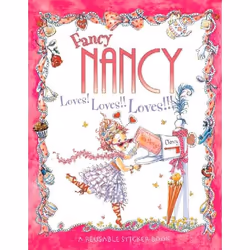 ISBN Fancy Nancy Loves! Loves!! Loves!!! Reusable Sticker Book, Merchandise, 12 pages