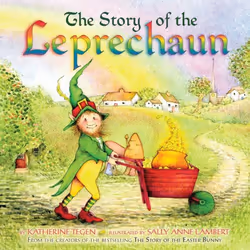 ISBN The Story of the Leprechaun, Hardcover, 40 pages