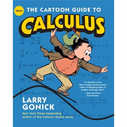ISBN The Cartoon Guide to Calculus, Trade Paperback, 256 pages