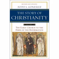 ISBN The Story of Christianity: Volume 1, Trade Paperback, 528 pages