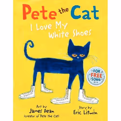 ISBN Pete the Cat: I Love My White Shoes, Hardcover, 40 pages