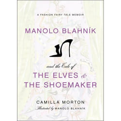 ISBN Manolo Blahnik and the Tale of the Elves and the Shoemaker