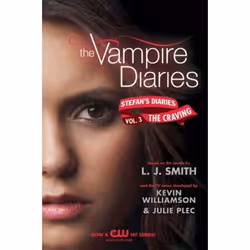 ISBN The Vampire Diaries: Stefan's Diaries #3: The Craving, Paperback, 256 pages
