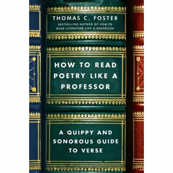 ISBN How to Read Poetry Like a Professor, Trade Paperback, 224 pages