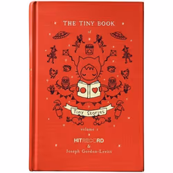 ISBN The Tiny Book of Tiny Stories: Volume 1, Hardcover, 88 pages