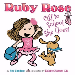 ISBN Ruby Rose: Off to School She Goes, Hardcover, 32 pages
