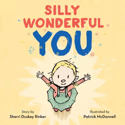 ISBN Silly Wonderful You, Hardcover, 40 pages