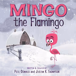 ISBN Mingo the Flamingo, Hardcover, 40 pages