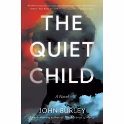 ISBN The Quiet Child, Trade Paperback, 304 pages