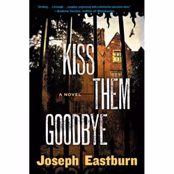 ISBN Kiss Them Goodbye, Trade Paperback, 368 pages