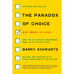 ISBN The Paradox of Choice, Trade Paperback, 304 pages