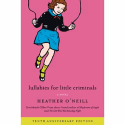 ISBN Lullabies for Little Criminals, Trade Paperback, 368 pages