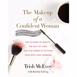 ISBN The Makeup of a Confident Woman, Hardcover, 224 pages