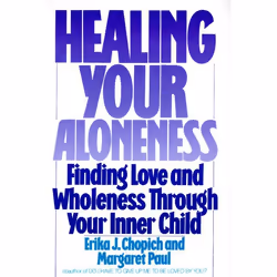ISBN Healing Your Aloneness, Trade Paperback, 208 pages