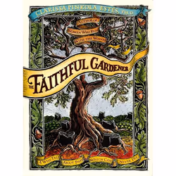 ISBN The Faithful Gardener, Hardcover, 96 pages