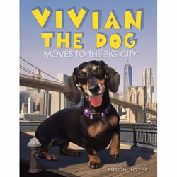 ISBN Vivian the Dog Moves to the Big City, Hardcover, 40 pages