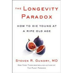 ISBN Longevity Paradox : How to Die Young at a Ripe Old Age (The Plant Paradox) book English Hardcover 384 pages