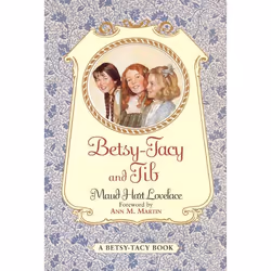 ISBN Betsy-Tacy and Tib, Paperback, 160 pages