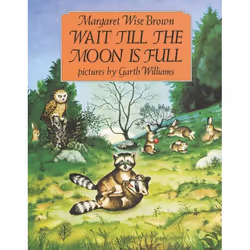 ISBN Wait Till the Moon Is Full, Paperback, 36 pages