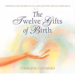 ISBN The Twelve Gifts of Birth, Hardcover, 64 pages