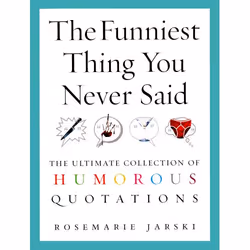 ISBN The Funniest Thing You Never Said, English, 576 pages