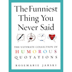ISBN The Funniest Thing You Never Said book English 576 pages