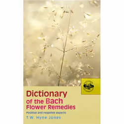 ISBN Dictionary Of The Bach Flower Remedies, English, Paperback, 96 pages
