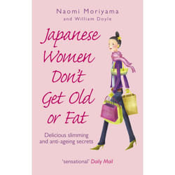 ISBN Japanese Women Don't Get Old or Fat book English 304 pages