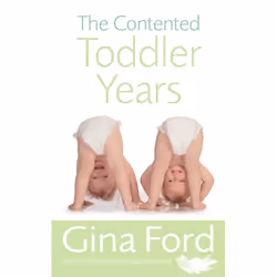 ISBN The Contented Toddler Years, English, Paperback, 208 pages