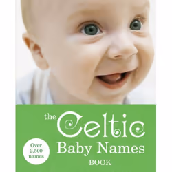 ISBN The Celtic Baby Names Book, English, Paperback, 208 pages