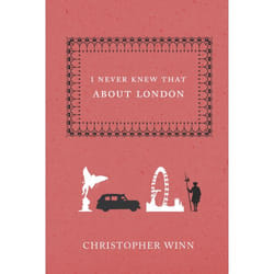 ISBN I Never Knew That About London book English Hardcover 304 pages