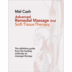 ISBN Advanced Remedial Massage, English, Paperback, 272 pages