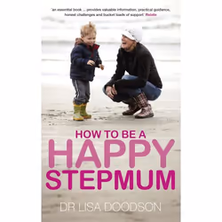 ISBN How to be a Happy Stepmum, English, Paperback, 256 pages