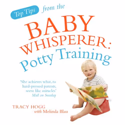 ISBN Top Tips from the Baby Whisperer: Potty Training, English, Paperback, 160 pages