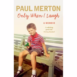 ISBN Only When I Laugh: My Autobiography, English, Paperback, 368 pages