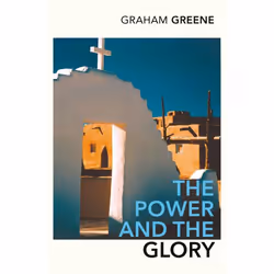 ISBN The Power and the Glory, English, Paperback, 240 pages