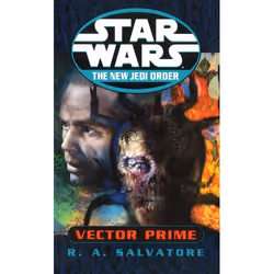 ISBN Star Wars: The New Jedi Order - Vector Prime, English, Paperback, 416 pages
