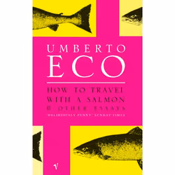 ISBN How To Travel With A Salmon, English, Paperback, 240 pages