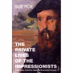 ISBN The Private Lives Of The Impressionists, English, Paperback, 368 pages