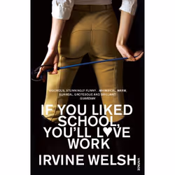 ISBN If You Liked School, You'll Love Work, English, Paperback, 400 pages
