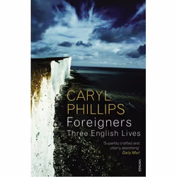 ISBN Foreigners: Three English Lives, English, Paperback, 272 pages