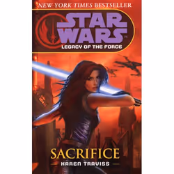 ISBN Star Wars: Legacy of the Force V - Sacrifice, English, Paperback, 512 pages