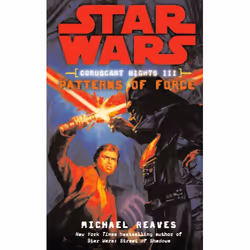 ISBN Star Wars: Coruscant Nights III - Patterns of Force, English, Paperback, 304 pages