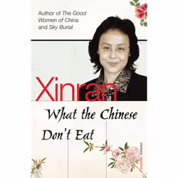 ISBN What the Chinese Don't Eat, English, Paperback, 224 pages