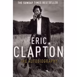 ISBN Eric Clapton: The Autobiography, English, Paperback, 432 pages